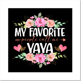 My Favorite People Call Me Yaya Floral Mother'S Day Posters and Art